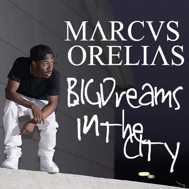 Big Dreams In The City