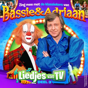Liedjes van TV - Deel 3 by Bassie & Adriaan - album cover