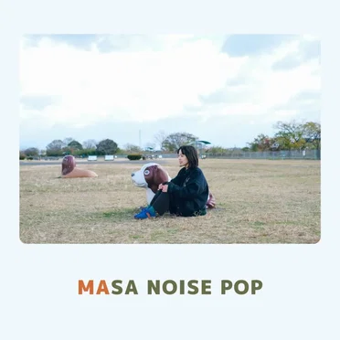 MASA NOISE POP by Masasuzu - album cover