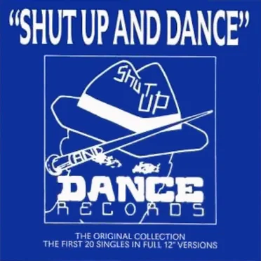Shut Up and Dance: The Original Collection by Various Artists - album cover