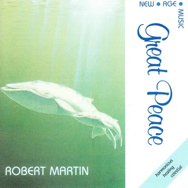 Great Peace by Robert Martin - album cover