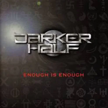 Enough Is Enough by Darker Half - album cover