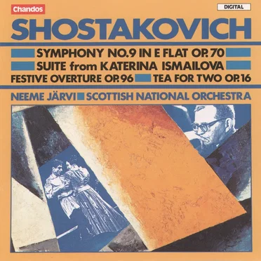 Symphony no. 9 in E-flat, op. 70 / Suite from Katerina Ismailova / Festive Overture, op. 96 / Tea for Two, op. 16