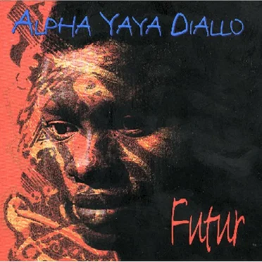 Futur by Alpha Yaya Diallo - album cover