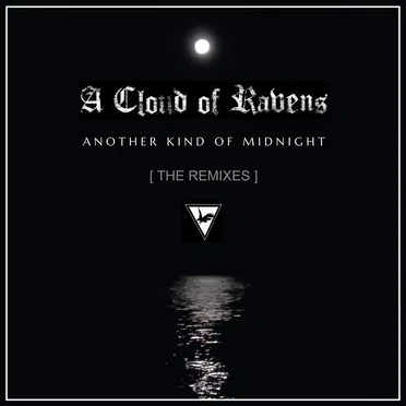 Another Kind of Midnight [The Remixes]