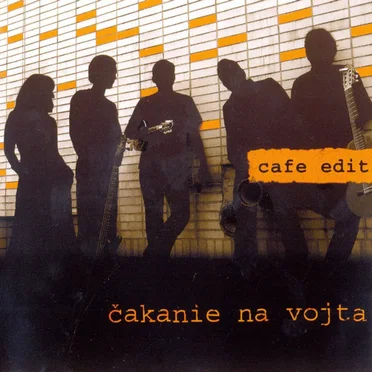 Čakanie na Vojta by Cafe Edit - album cover