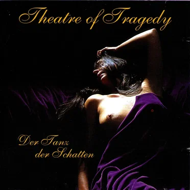 Der Tanz der Schatten by Theatre of Tragedy - album cover