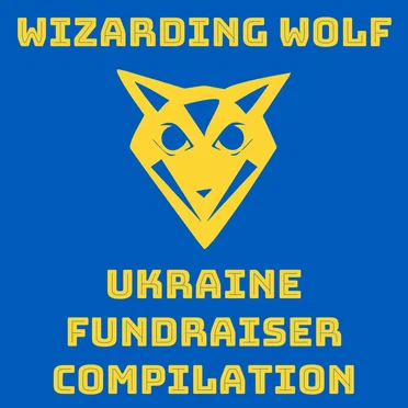 Wizarding Wolf - Ukraine Fundraiser Compilation