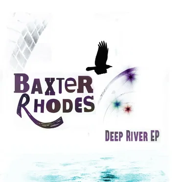 Deep River EP by Baxter Rhodes - album cover