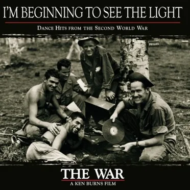 I'm Beginning to See the Light: Dance Hits From the Second World War by Various Artists - album cover