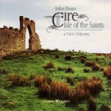 Eire: Isle of the Saints