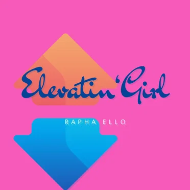 Elevatin’Girl