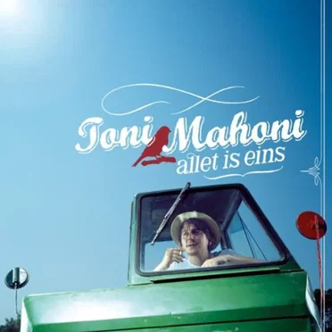 Allet is eins by Toni Mahoni - album cover