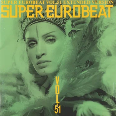 Super Eurobeat, Vol. 51: Extended Version by Various Artists - album cover