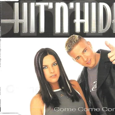 Come Come Come by Hit ’n’ Hide - album cover
