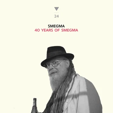 40 Years of Smegma