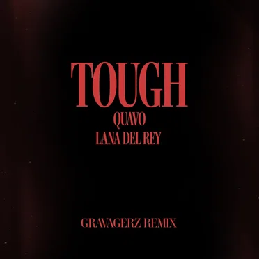 Tough (Gravagerz remix)
