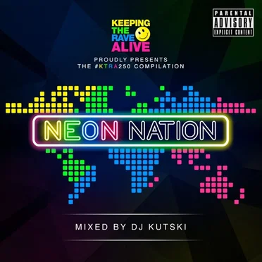 Keeping the Rave Alive: Neon Nation