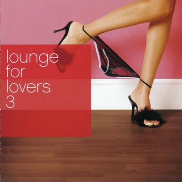 Lounge for Lovers 3 by Various Artists - album cover