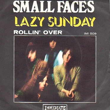 Lazy Sunday / Rollin’ Over