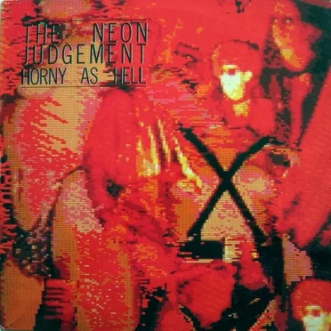 Horny as Hell by The Neon Judgement - album cover