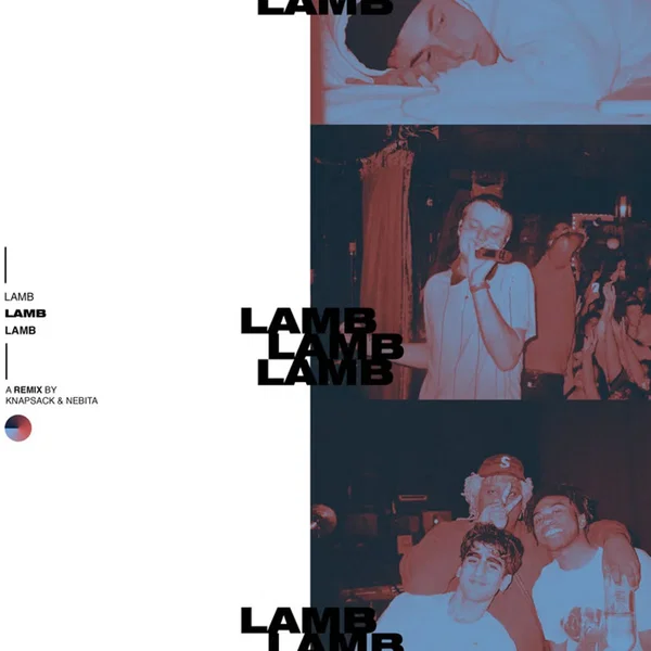 LAMB (Knapsack & Nebita Remix)