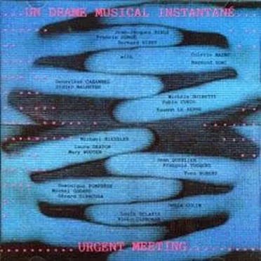 Urgent Meeting by Un Drame Musical Instantané - album cover