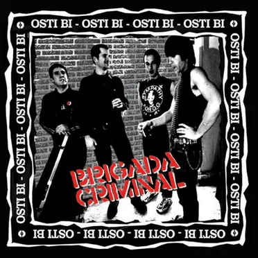 Osti bi by Brigada Criminal / Stupenda Jones - album cover