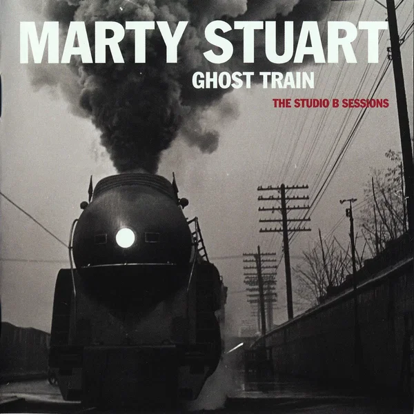 Ghost Train: The Studio B Sessions