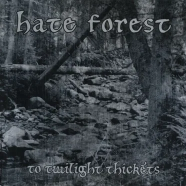 To Twilight Thickets