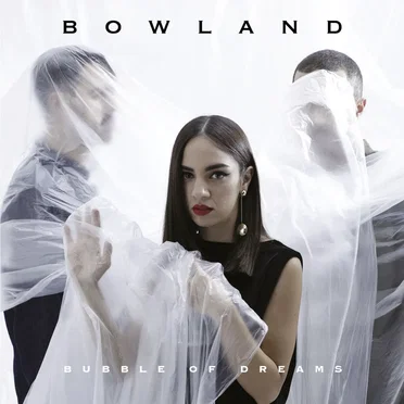 Bubble of Dreams by BowLand - album cover