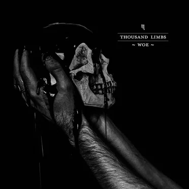 Woe by Thousand Limbs - album cover