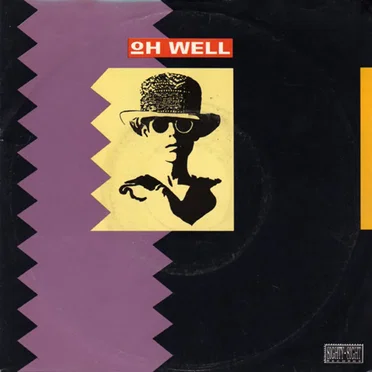 Oh Well by Oh Well - album cover