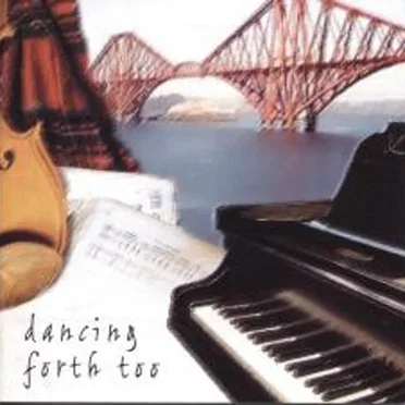 Dancing Forth Too by D McKerron / P Clark / A Evans / W Weatherby - album cover