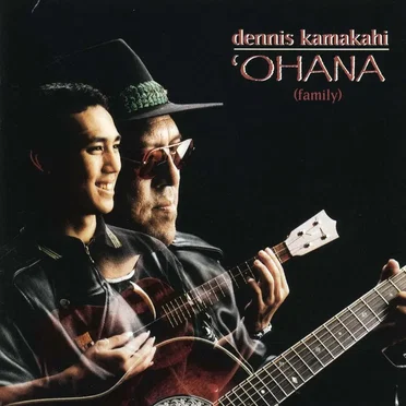 'Ohana by Dennis Kamakahi - album cover
