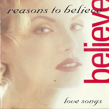 Reasons to Believe: Love Songs by Various Artists - album cover