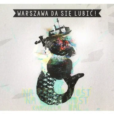 Warszawa da się lubić by Various Artists - album cover