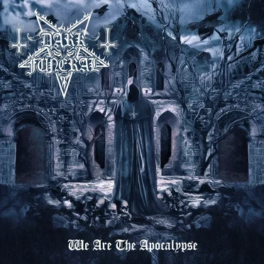 We Are the Apocalypse by Dark Funeral - album cover