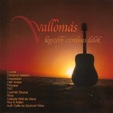 Vallomás - Legszebb szerelmes dalok by Various Artists - album cover