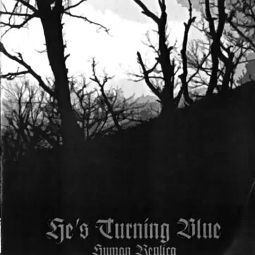 Human Replica by He's Turning Blue - album cover