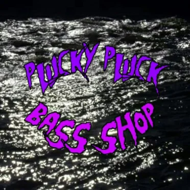 Plucky Pluck Bass Shop