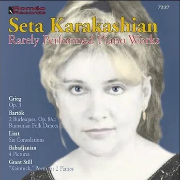 Rarely Performed Piano Works by Seta Karakashian - album cover