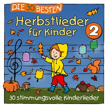 Die 30 besten Herbstlieder für Kinder 2