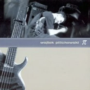 π by Wojtek Pilichowski - album cover