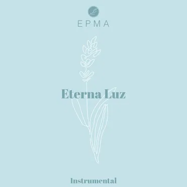 Eterna Luz (Instrumental) by En Paz Me Acostaré - album cover
