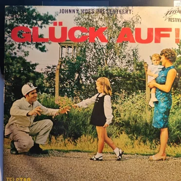 Jonny Hoes presenteert: Glück auf! by Various Artists - album cover