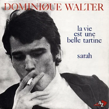 La vie est une belle tartine / Sarah