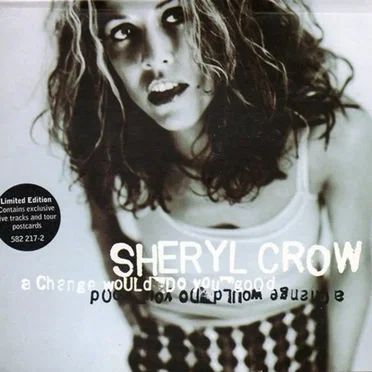 A Change Would Do You Good