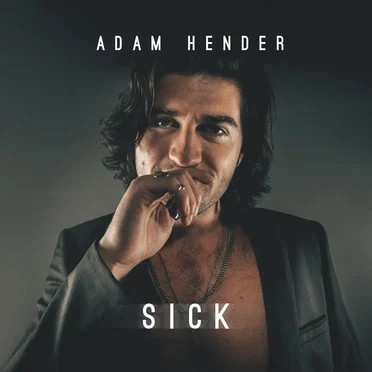 SICK by Adam Hender - album cover