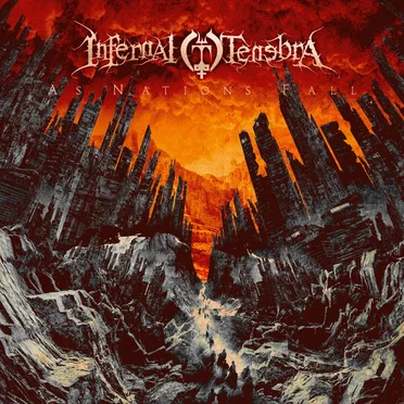 As Nations Fall by Infernal Tenebra - album cover